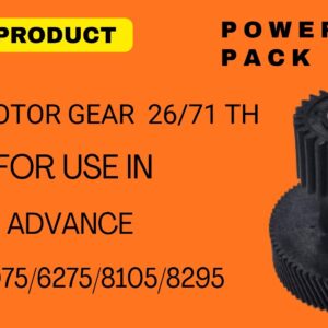 FIXING MOTOR GEAR 26X71Th FOR USE IN ADVANCE SERIES 6075/6275/8105/8295