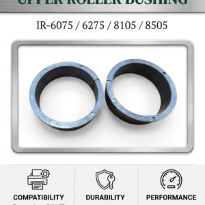 UPPER ROLLER BUSHING IR-6075/6275/8105/8505